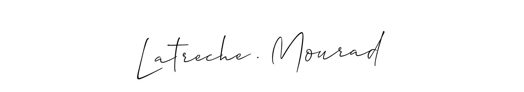 The best way (Allison_Script) to make a short signature is to pick only two or three words in your name. The name Latreche . Mourad include a total of six letters. For converting this name. Latreche . Mourad signature style 2 images and pictures png