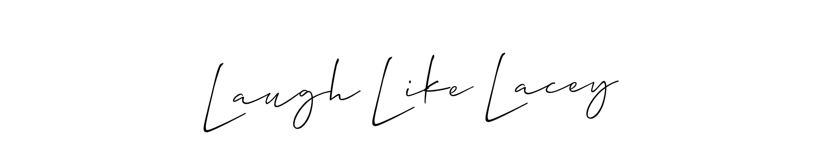 Best and Professional Signature Style for Laugh Like Lacey. Allison_Script Best Signature Style Collection. Laugh Like Lacey signature style 2 images and pictures png