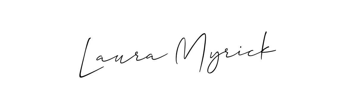 Laura Myrick stylish signature style. Best Handwritten Sign (Allison_Script) for my name. Handwritten Signature Collection Ideas for my name Laura Myrick. Laura Myrick signature style 2 images and pictures png