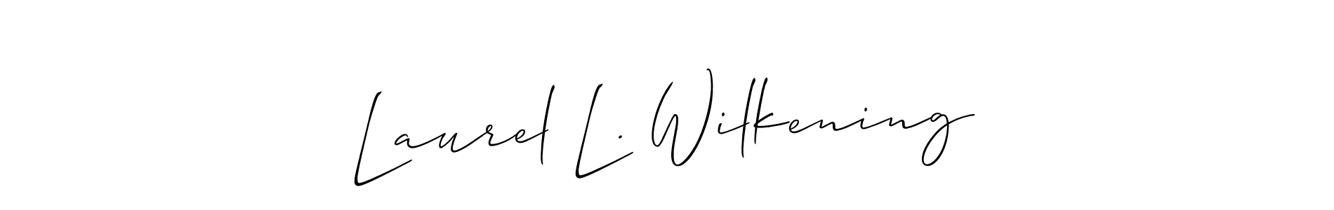 It looks lik you need a new signature style for name Laurel L. Wilkening. Design unique handwritten (Allison_Script) signature with our free signature maker in just a few clicks. Laurel L. Wilkening signature style 2 images and pictures png