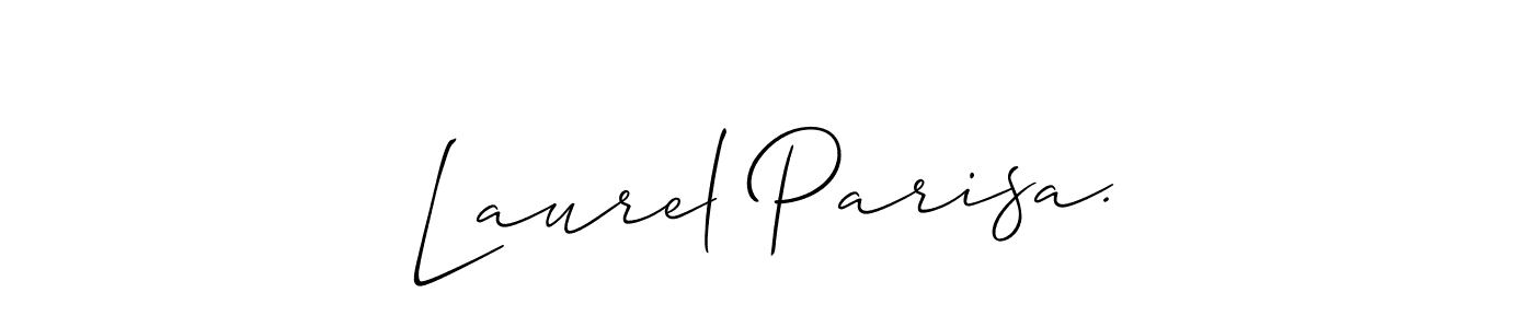 You can use this online signature creator to create a handwritten signature for the name Laurel Parisa.. This is the best online autograph maker. Laurel Parisa. signature style 2 images and pictures png