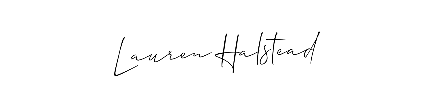 It looks lik you need a new signature style for name Lauren Halstead. Design unique handwritten (Allison_Script) signature with our free signature maker in just a few clicks. Lauren Halstead signature style 2 images and pictures png