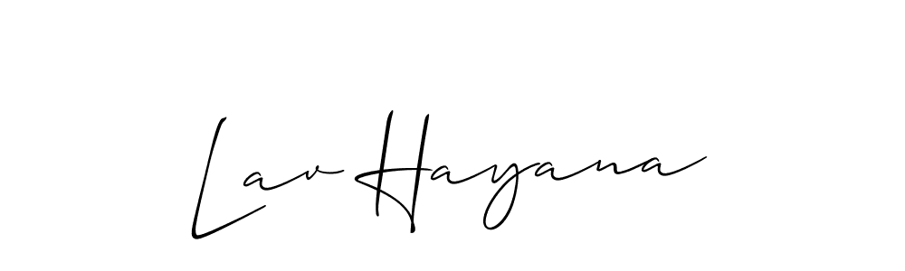 How to make Lav Hayana name signature. Use Allison_Script style for creating short signs online. This is the latest handwritten sign. Lav Hayana signature style 2 images and pictures png