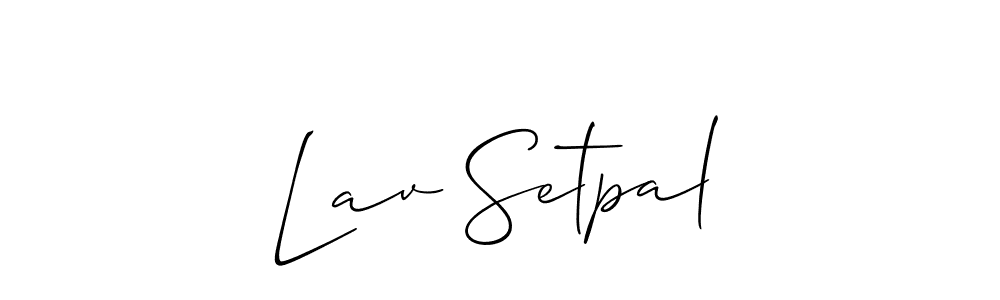 Design your own signature with our free online signature maker. With this signature software, you can create a handwritten (Allison_Script) signature for name Lav Setpal. Lav Setpal signature style 2 images and pictures png