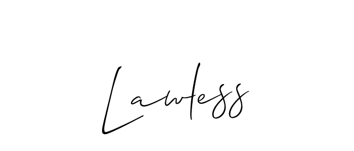It looks lik you need a new signature style for name Lawless. Design unique handwritten (Allison_Script) signature with our free signature maker in just a few clicks. Lawless signature style 2 images and pictures png