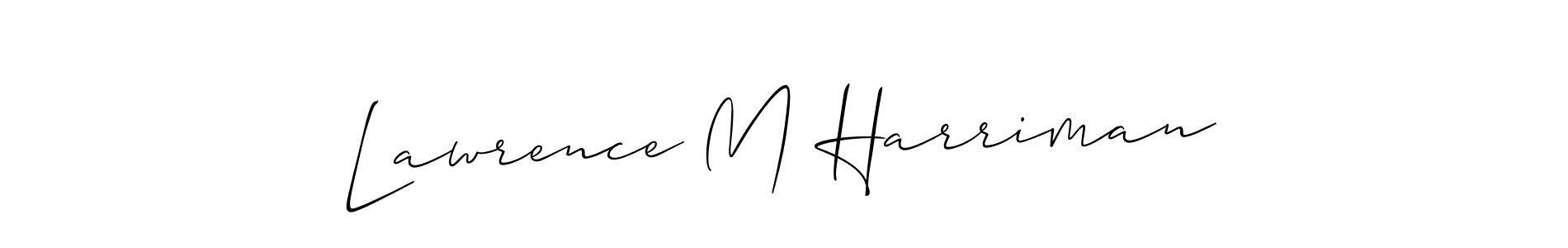 How to make Lawrence M Harriman signature? Allison_Script is a professional autograph style. Create handwritten signature for Lawrence M Harriman name. Lawrence M Harriman signature style 2 images and pictures png