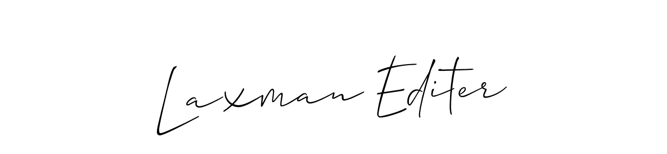 You should practise on your own different ways (Allison_Script) to write your name (Laxman Editer) in signature. don't let someone else do it for you. Laxman Editer signature style 2 images and pictures png