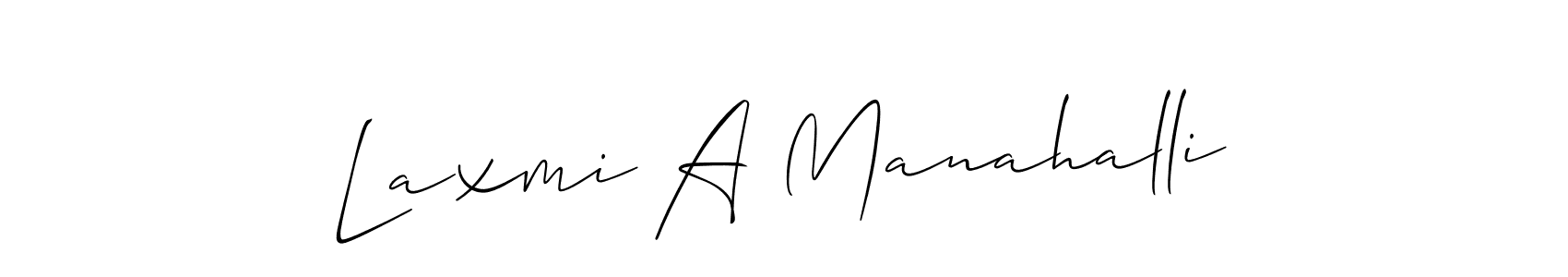 Design your own signature with our free online signature maker. With this signature software, you can create a handwritten (Allison_Script) signature for name Laxmi A Manahalli. Laxmi A Manahalli signature style 2 images and pictures png