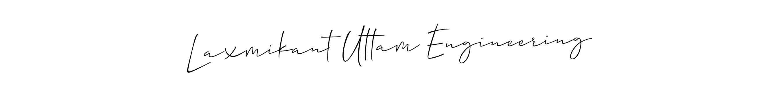 Design your own signature with our free online signature maker. With this signature software, you can create a handwritten (Allison_Script) signature for name Laxmikant Uttam Engineering. Laxmikant Uttam Engineering signature style 2 images and pictures png