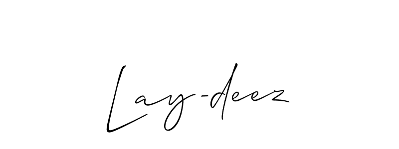 See photos of Lay-deez official signature by Spectra . Check more albums & portfolios. Read reviews & check more about Allison_Script font. Lay-deez signature style 2 images and pictures png