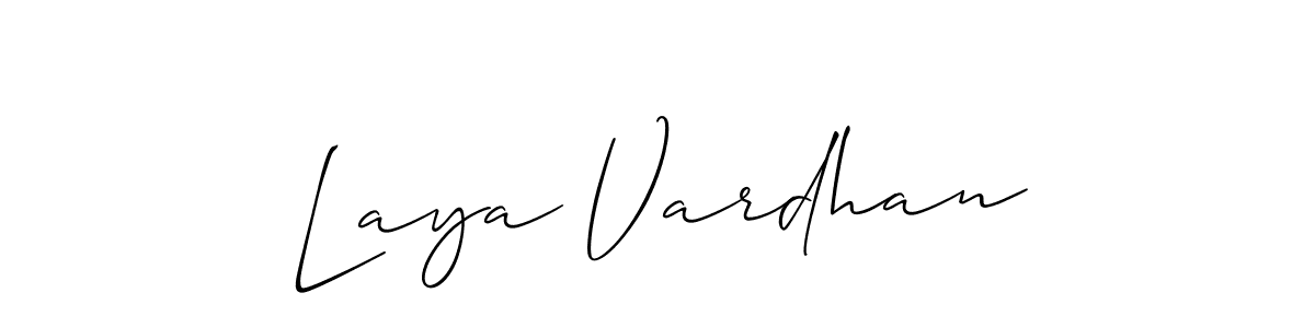 It looks lik you need a new signature style for name Laya Vardhan. Design unique handwritten (Allison_Script) signature with our free signature maker in just a few clicks. Laya Vardhan signature style 2 images and pictures png