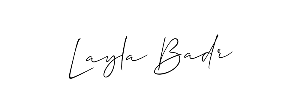 Design your own signature with our free online signature maker. With this signature software, you can create a handwritten (Allison_Script) signature for name Layla Badr. Layla Badr signature style 2 images and pictures png