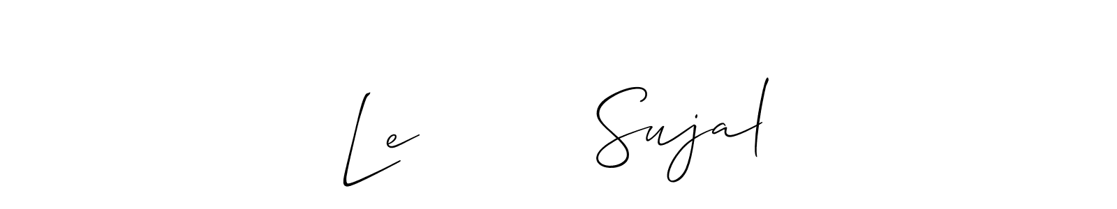 How to make Le         Sujal name signature. Use Allison_Script style for creating short signs online. This is the latest handwritten sign. Le         Sujal signature style 2 images and pictures png