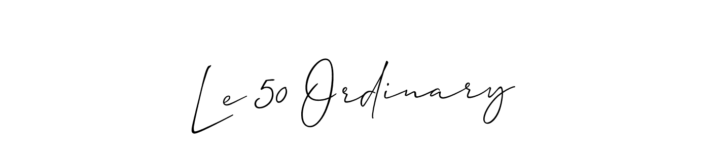 Make a beautiful signature design for name Le 50 Ordinary. Use this online signature maker to create a handwritten signature for free. Le 50 Ordinary signature style 2 images and pictures png