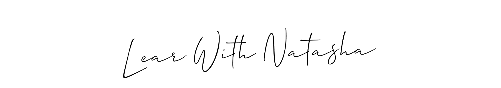 Make a beautiful signature design for name Lear With Natasha. With this signature (Allison_Script) style, you can create a handwritten signature for free. Lear With Natasha signature style 2 images and pictures png