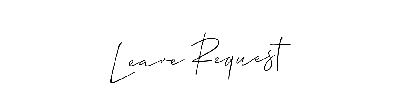 Check out images of Autograph of Leave Request name. Actor Leave Request Signature Style. Allison_Script is a professional sign style online. Leave Request signature style 2 images and pictures png