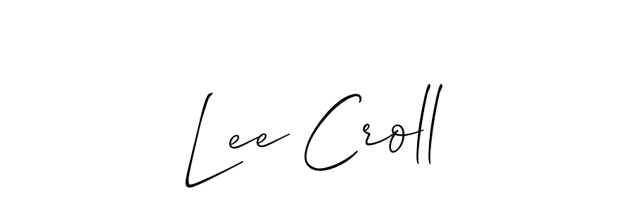 It looks lik you need a new signature style for name Lee Croll. Design unique handwritten (Allison_Script) signature with our free signature maker in just a few clicks. Lee Croll signature style 2 images and pictures png