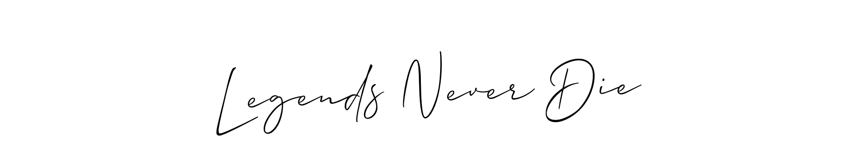 Legends Never Die stylish signature style. Best Handwritten Sign (Allison_Script) for my name. Handwritten Signature Collection Ideas for my name Legends Never Die. Legends Never Die signature style 2 images and pictures png