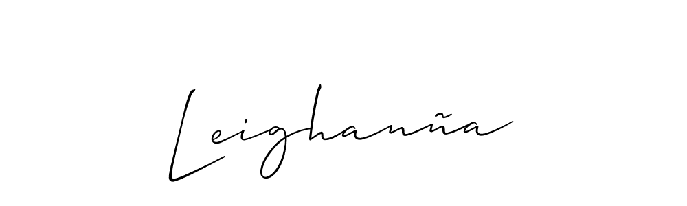 Design your own signature with our free online signature maker. With this signature software, you can create a handwritten (Allison_Script) signature for name Leighanña. Leighanña signature style 2 images and pictures png