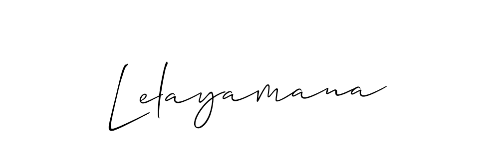 This is the best signature style for the Lelayamana name. Also you like these signature font (Allison_Script). Mix name signature. Lelayamana signature style 2 images and pictures png