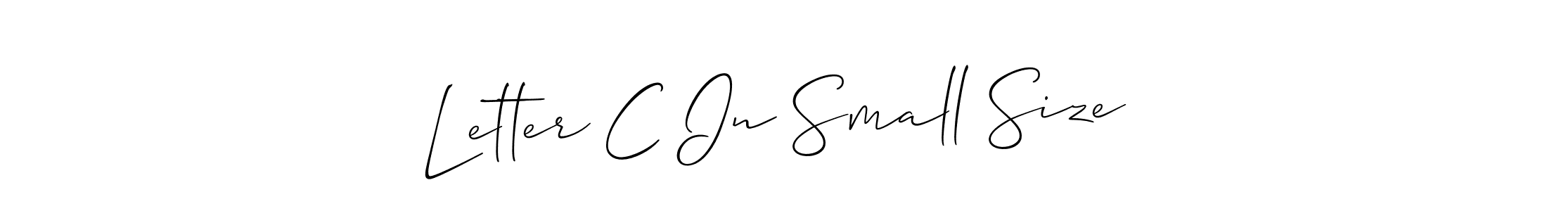 Make a short Letter C In Small Size signature style. Manage your documents anywhere anytime using Allison_Script. Create and add eSignatures, submit forms, share and send files easily. Letter C In Small Size signature style 2 images and pictures png