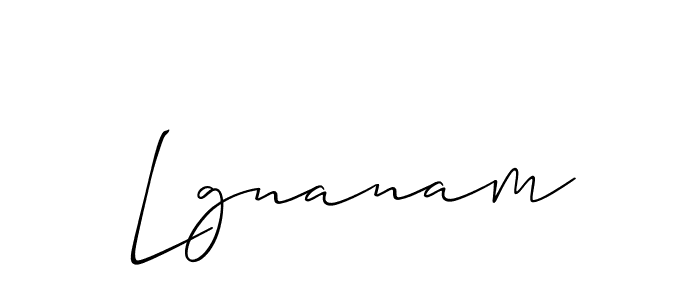 You should practise on your own different ways (Allison_Script) to write your name (Lgnanam) in signature. don't let someone else do it for you. Lgnanam signature style 2 images and pictures png