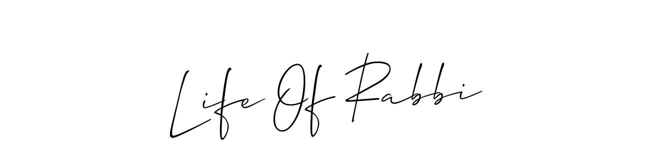 Make a beautiful signature design for name Life Of Rabbi. Use this online signature maker to create a handwritten signature for free. Life Of Rabbi signature style 2 images and pictures png