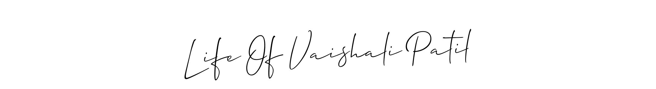 How to Draw Life Of Vaishali Patil signature style? Allison_Script is a latest design signature styles for name Life Of Vaishali Patil. Life Of Vaishali Patil signature style 2 images and pictures png