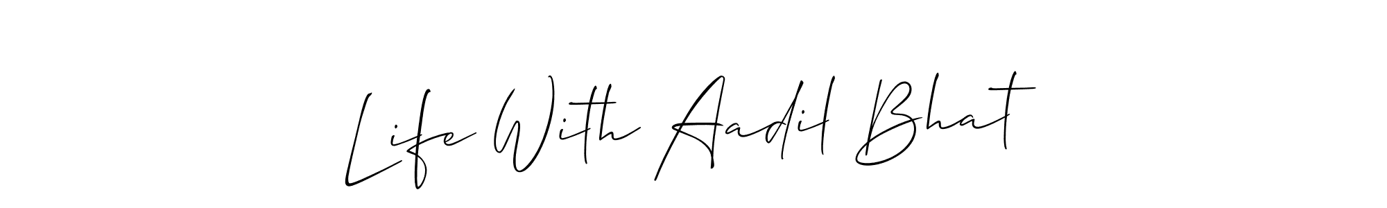 if you are searching for the best signature style for your name Life With Aadil Bhat. so please give up your signature search. here we have designed multiple signature styles  using Allison_Script. Life With Aadil Bhat signature style 2 images and pictures png