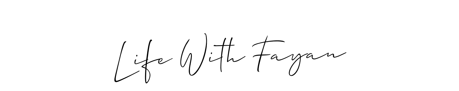 Here are the top 10 professional signature styles for the name Life With Fayan. These are the best autograph styles you can use for your name. Life With Fayan signature style 2 images and pictures png