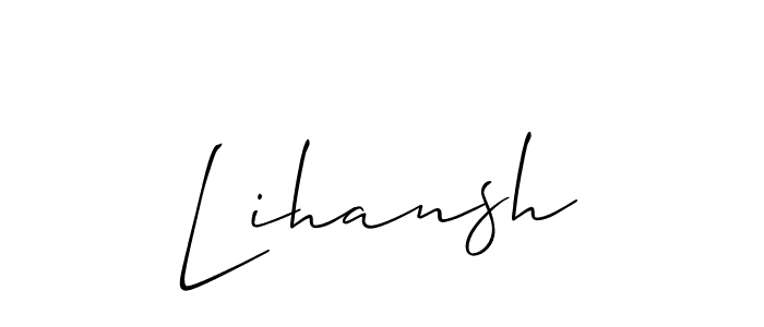 Use a signature maker to create a handwritten signature online. With this signature software, you can design (Allison_Script) your own signature for name Lihansh. Lihansh signature style 2 images and pictures png
