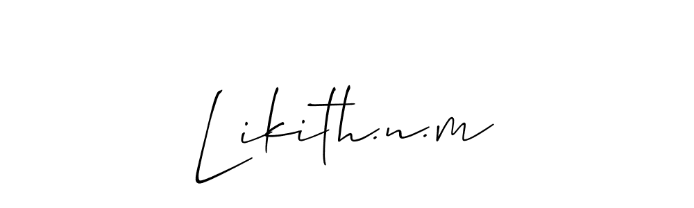 Make a beautiful signature design for name Likith.n.m. With this signature (Allison_Script) style, you can create a handwritten signature for free. Likith.n.m signature style 2 images and pictures png
