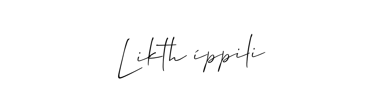 The best way (Allison_Script) to make a short signature is to pick only two or three words in your name. The name Likth íppili include a total of six letters. For converting this name. Likth íppili signature style 2 images and pictures png