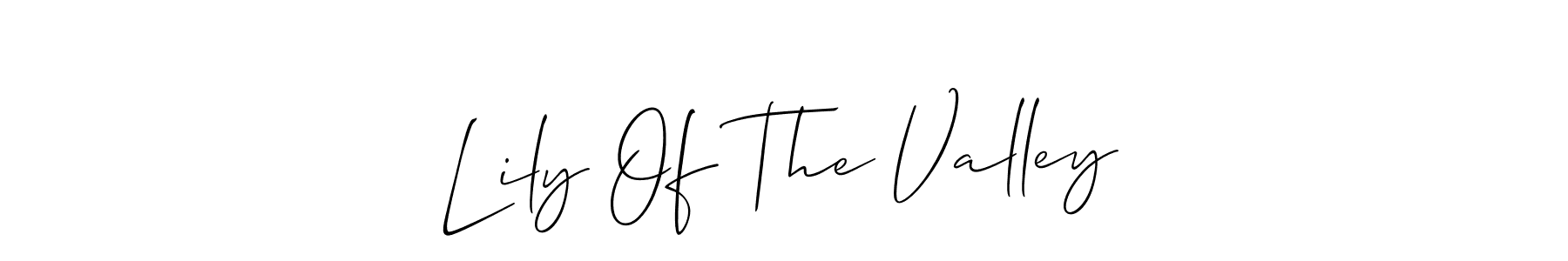 Create a beautiful signature design for name Lily Of The Valley. With this signature (Allison_Script) fonts, you can make a handwritten signature for free. Lily Of The Valley signature style 2 images and pictures png