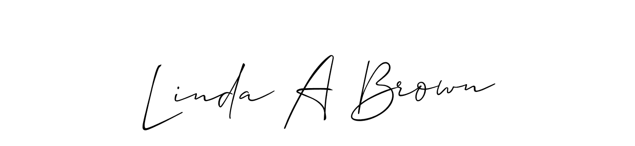 Make a beautiful signature design for name Linda A Brown. With this signature (Allison_Script) style, you can create a handwritten signature for free. Linda A Brown signature style 2 images and pictures png