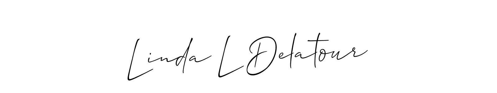 Also we have Linda L Delatour name is the best signature style. Create professional handwritten signature collection using Allison_Script autograph style. Linda L Delatour signature style 2 images and pictures png