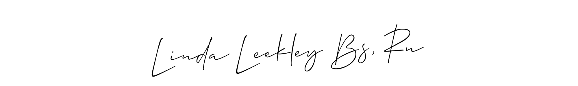 You should practise on your own different ways (Allison_Script) to write your name (Linda Leekley Bs, Rn) in signature. don't let someone else do it for you. Linda Leekley Bs, Rn signature style 2 images and pictures png