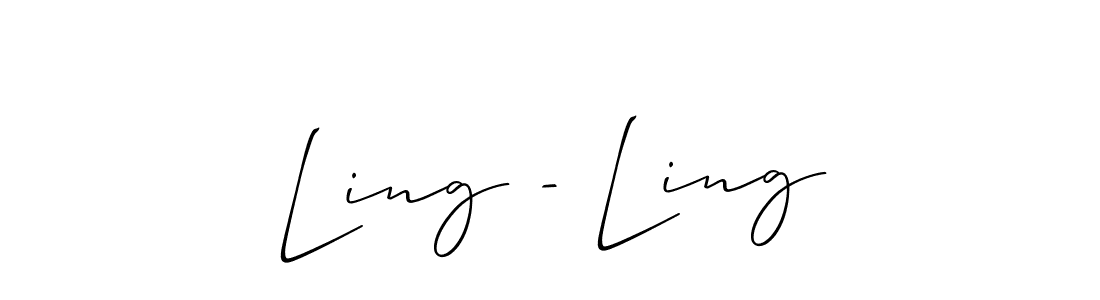 Also we have Ling - Ling name is the best signature style. Create professional handwritten signature collection using Allison_Script autograph style. Ling - Ling signature style 2 images and pictures png