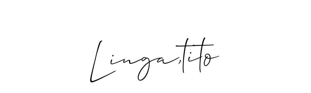 It looks lik you need a new signature style for name Linga,tito. Design unique handwritten (Allison_Script) signature with our free signature maker in just a few clicks. Linga,tito signature style 2 images and pictures png