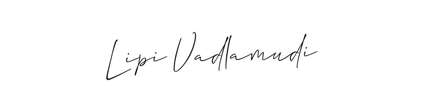 Also You can easily find your signature by using the search form. We will create Lipi Vadlamudi name handwritten signature images for you free of cost using Allison_Script sign style. Lipi Vadlamudi signature style 2 images and pictures png
