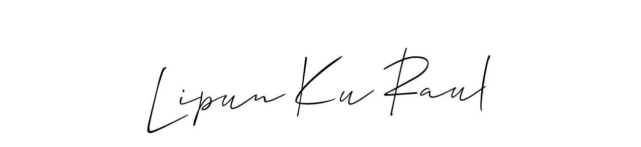 Also You can easily find your signature by using the search form. We will create Lipun Ku Raul name handwritten signature images for you free of cost using Allison_Script sign style. Lipun Ku Raul signature style 2 images and pictures png