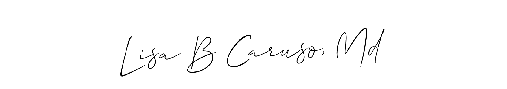 Create a beautiful signature design for name Lisa B Caruso, Md. With this signature (Allison_Script) fonts, you can make a handwritten signature for free. Lisa B Caruso, Md signature style 2 images and pictures png