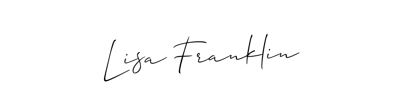 Design your own signature with our free online signature maker. With this signature software, you can create a handwritten (Allison_Script) signature for name Lisa Franklin. Lisa Franklin signature style 2 images and pictures png