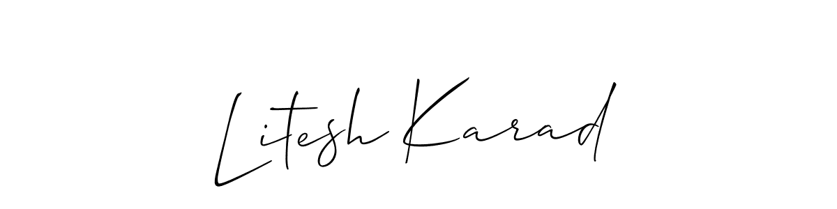 Make a beautiful signature design for name Litesh Karad. With this signature (Allison_Script) style, you can create a handwritten signature for free. Litesh Karad signature style 2 images and pictures png