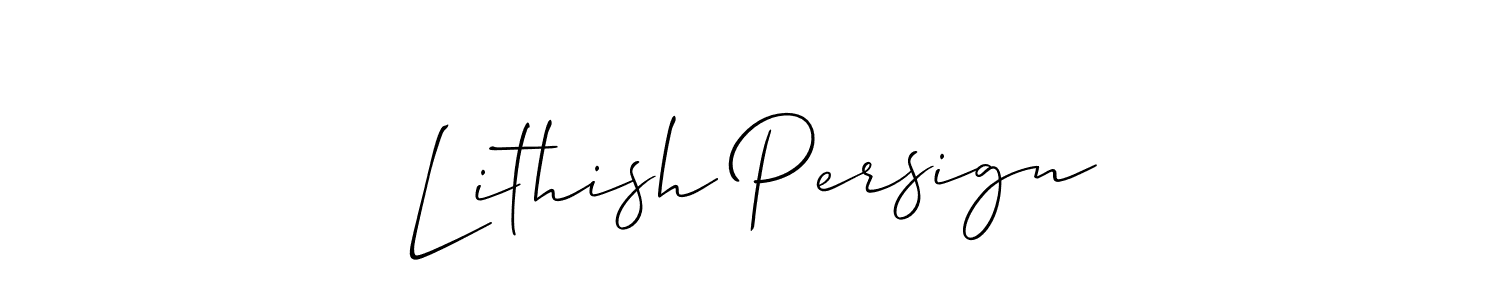 It looks lik you need a new signature style for name Lithish Persign. Design unique handwritten (Allison_Script) signature with our free signature maker in just a few clicks. Lithish Persign signature style 2 images and pictures png