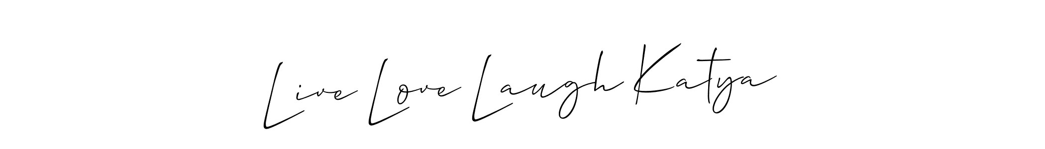 You should practise on your own different ways (Allison_Script) to write your name (Live Love Laugh Katya) in signature. don't let someone else do it for you. Live Love Laugh Katya signature style 2 images and pictures png