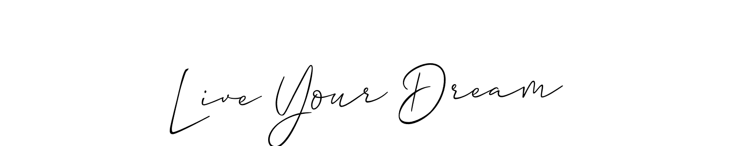 How to make Live Your Dream name signature. Use Allison_Script style for creating short signs online. This is the latest handwritten sign. Live Your Dream signature style 2 images and pictures png