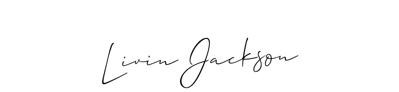 Make a short Livin Jackson signature style. Manage your documents anywhere anytime using Allison_Script. Create and add eSignatures, submit forms, share and send files easily. Livin Jackson signature style 2 images and pictures png
