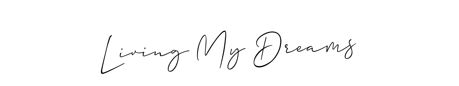 if you are searching for the best signature style for your name Living My Dreams. so please give up your signature search. here we have designed multiple signature styles  using Allison_Script. Living My Dreams signature style 2 images and pictures png