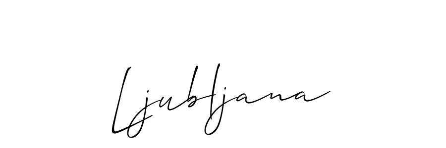 if you are searching for the best signature style for your name Ljubljana. so please give up your signature search. here we have designed multiple signature styles  using Allison_Script. Ljubljana signature style 2 images and pictures png